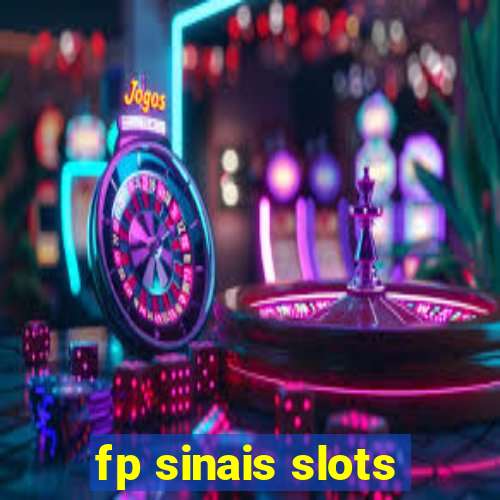 fp sinais slots